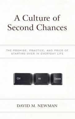 A Culture of Second Chances - Newman, David M.
