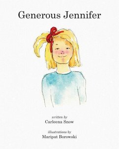 Generous Jennifer: Sharing is Contagious - Snow, Carleena