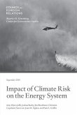 Impact of Climate Risk on the Energy System: Examining the Financial, Security, and Technology Dimensions