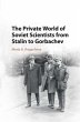 The Private World of Soviet Scientists... - Bild 1