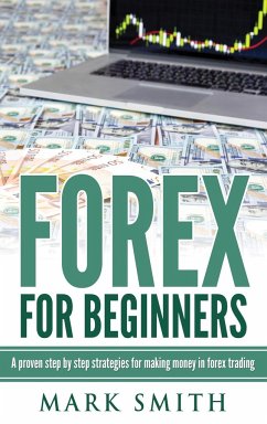 Forex for Beginners - Smith, Mark