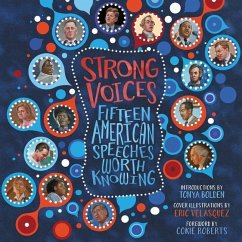 Strong Voices: Fifteen American Speeches Worth Knowing - Various Authors