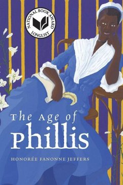 The Age of Phillis - Jeffers, Honorée Fanonne