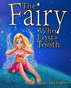 The Fairy Who Lost a Tooth - Mcnulty, Janet