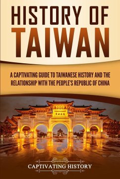 History of Taiwan - History, Captivating
