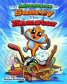The Adventures Of Sammy The Hamster