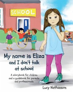 My name is Eliza and I don't talk at school - Nathanson, Lucy