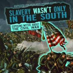 Cover Slavery Wasn't Only in the South