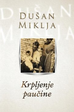 Krpljenje pau¿ine - Miklja, Du¿an