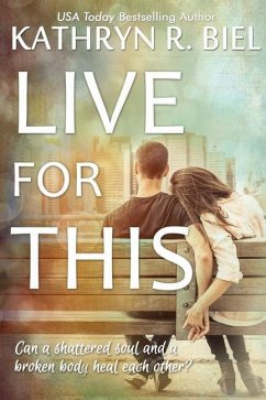 Live For This - Biel, Kathryn R.