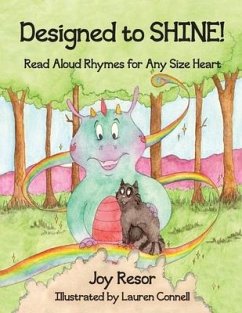 Designed to SHINE!: Read Aloud Rhymes for Any Size Heart - Resor, Joy