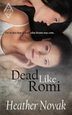 Dead Like Romi: Book 3 in the The Lynch Brother's Series - Novak, Heather
