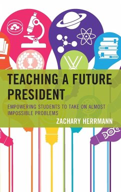Teaching a Future President - Herrmann, Zachary