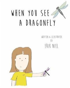 When You See A Dragonfly - Niel, Erik