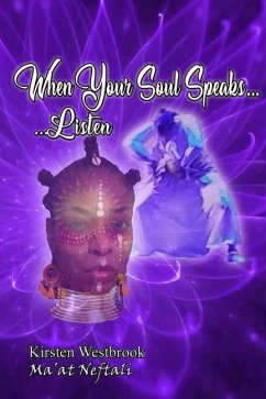When Your Soul Speaks... Listen - Westbrook, Kirsten