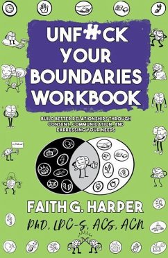 Unfuck Your Boundaries Workbook - Harper, Faith G.