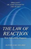 The Law of Reaction: How Everything Happens