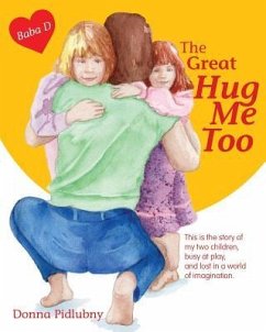 The Great Hug Me Too - Pidlubny, Donna