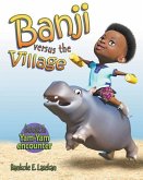 Banji Versus The Village: Book One: Yam-Yam Encounter