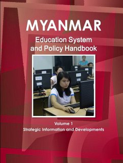 Myanmar Education System and Policy Handbook Volume 1 Strategic Information and Developments - Ibp, Inc