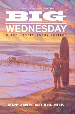 Big Wednesday (Deluxe Anniversary Edition) - Aaberg, Denny; Milius, John