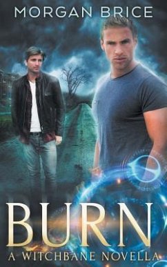 Burn: A Witchbane Novella - Brice, Morgan