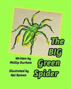 The Big Green Spider - Durham, Phillip