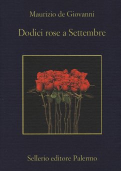 Dodici rose a Settembre - Giovanni, Maurizio de