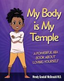 My Body is My Temple: A Powerful Nia Book About Loving Yourself