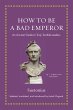 How to Be a Bad Emperor - Bild 1