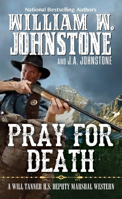 Pray for Death - Johnstone, William W.; Johnstone, J. A.