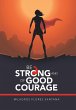 Be Strong and of Good Courage - Bild 1