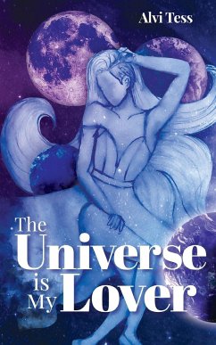 The Universe Is My Lover - Tess, Alvi