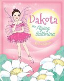Dakota, The Flying Ballerina