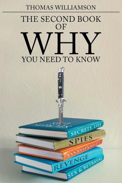 The Second Book of Why - You Need to Know - Williamson, Thomas