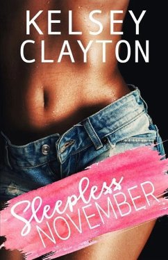 Sleepless November - Clayton, Kelsey