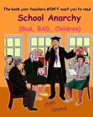 School Anarchy: Bad, BAD, Children