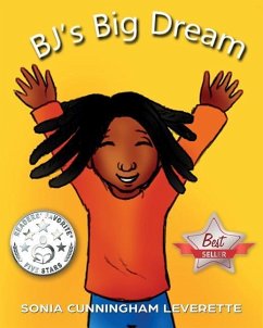 BJ's Big Dream - Leverette, Sonia Cunningham