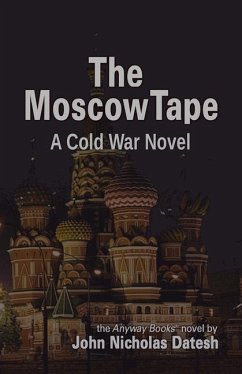 The Moscow Tape - Datesh, John Nicholas