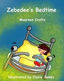 Zebedee's Bedtime: dinosaurs, colours child bedtime magic bed seagull mermaid pyjamas beach sand water dolphin travel picture book rhymin