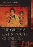 The Greek & Latin Roots of English