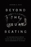 Beyond the Usual Beating: The Jon Burge Police Torture Scandal and Social Movements for Police Accountability in Chicago