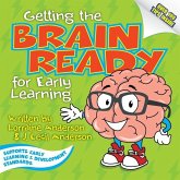 Getting the Brain Ready for Early Learning