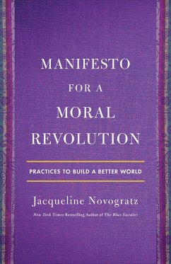Manifesto for a Moral Revolution - Novogratz, Jacqueline