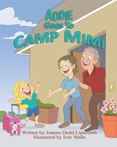 Addie Goes To Camp Mimi - Lipscomb, Joanna Dodd