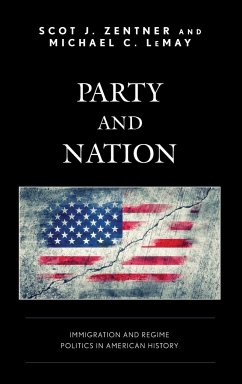 Party and Nation - Zentner, Scot J.; Lemay, Michael C.