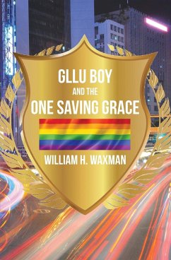 GLLU Boy and the One Saving Grace¿ - Waxman, William