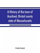 A history of the town of Acushnet,... - Bild 1