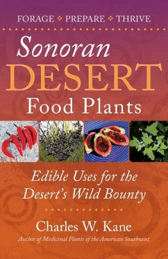 Sonoran Desert Food Plants - Kane, Charles W