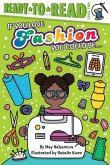 If You Love Fashion, You Could Be...: Ready-To-Read Level 2